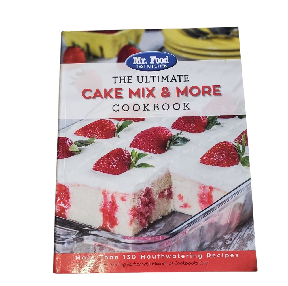 Mr. Food Test Kitchen Cake Mix & More Cookbook